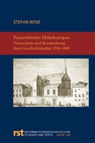 Stefan Benz - Frauenklöster Mitteleuropas