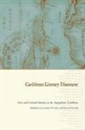 Jean/ Pollard Costa, Jean D'Costa, Barbara Lalla, Barbara/ D&amp;apos Lalla, Barbara/ D'Costa Lalla, Dr Velma Pollard... - Caribbean Literary Discourse