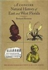 Bernard Romans, Bernard/ Braund Romans, Kathryn E. Holland Braund, Kathryn E.Holland Braund, Kathryn H. Braund - A Concise Natural History of East and West Florida