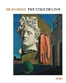 Emily Braun, Giorgio de Chirico - De Chirico The Song of Love