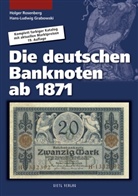 Grabowski, Hans L Grabowski, Hans-Ludwig Grabowski, Rosenber, Holge Rosenberg, Holger Rosenberg - Die deutschen Banknoten ab 1871