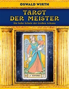 Oswald Wirth, Rober B Osten, Robert B Osten - Tarot der Meister