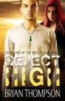 Brian Thompson - Reject High