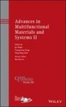 J Akedo, Jun Akedo, Jun Chen Akedo, Jun Akedo, Akedo Jun, Xiangming Chen... - Advances in Multifunctional Materials and Systems II