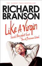 Richard Branson, Sir Richard Branson - Like a Virgin