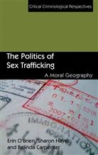 &amp;apos, Erin Hayes brien, B Carpenter, B. Carpenter, Belinda Carpenter, Hayes... - Politics of Sex Trafficking
