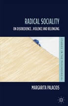 M Palacios, M. Palacios, Margarita Palacios - Radical Sociality