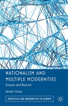 A. Ichijo, Atsuko Ichijo - Nationalism and Multiple Modernities