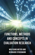 W Meyer, W. Meyer, Wolfgang Meyer, Wolfgang Stockmann Meyer, Stockmann, R Stockmann... - Functions, Methods and Concepts in Evaluation Research
