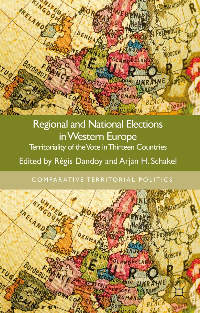 Regis Schakel Dandoy,  Dandoy, R Dandoy, R. Dandoy, Regis Dandoy,  Schakel... - Regional and National Elections in Western Europe - Territoriality of the Vote in Thirteen Countries