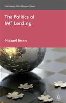 M Breen, M. Breen, Michael Breen - Politics of Imf Lending