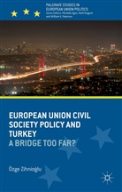 O Zihnioglu, O. Zihnioglu, Ozge Zihnioglu - European Union Civil Society Policy and Turkey