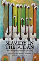 B, Sharo Barnes, Sharon Barnes, Sharon Halim Barnes, Asma Mohamed Abde Halim, Asma Mohamed Abdel Halim... - Slavery in the Sudan
