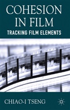 C Tseng, C. Tseng, Chiao-I Tseng - Cohesion in Film