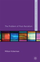 M Vickerman, M. Vickerman, Milton Vickerman - Problem of Post-Racialism