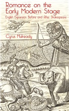 C. Mulready, Cyrus Mulready - Romance on the Early Modern Stage