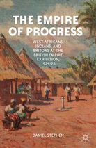 D Stephen, D. Stephen, Daniel Stephen - Empire of Progress