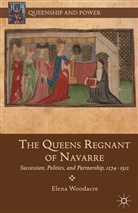 E. Woodacre, Elena Woodacre - Queens Regnant of Navarre