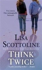 Lisa Scottoline - Think Twice