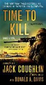 Gunnery Sergeant Jack Coughlin, Jack Coughlin, Jack/ Davis Coughlin, Donald A. Davis - Time to Kill