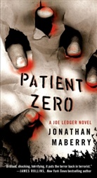 Jonathan Maberry - Patient Zero