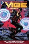 Sterling Gates, Geoff Johns, Geoff/ Kreisberg Johns, Andrew Kreisberg, Andrew Kriesberg, Pete Woods... - Justice League of America's Vibe 1