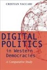 Cristian Vaccari, Cristian (Assistant Professor Vaccari - Digital Politics in Western Democracies