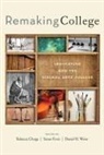 Rebecca Chopp, Rebecca Frost Chopp, Rebecca S. Frost Chopp, Rebecca Chopp, Rebecca S. Chopp, Susan Frost... - Remaking College