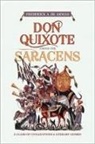 Frederick A. de Armas, Frederick De Armas, Frederick A de Armas, Frederick A. De Armas, Frederick Alfred De Armas - Don Quixote Among the Saracens
