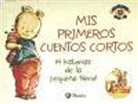 Didier Dufresne, Armelle Modéré - Mis primeros cuentos cortos. 14 historias de la pequeña Nené