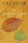 Alex Miller, Alex (Author) Miller - Ancestor Game