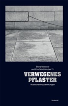 Jenny Dünser, Elena Messner, Eva Schörkhuber - Verwegenes Pflaster