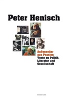 Peter Henisch - Außenseiter aus Passion