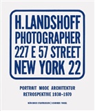 Hermann Landshoff, Hermann Landshoff, Landshoff, Andreas Landshoff, Ulric Pohlmann, Ulrich Pohlmann - Portrait, Mode, Architektur - Retrospektive 1930-1970