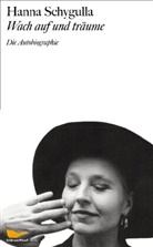 Hanna Schygulla - Meine Autobiographie