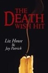 Liz Howe - The Death Wish Hit