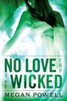 Megan Powell - No Love for the Wicked