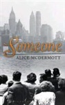 Alice McDermott, McDermott Alice - Someone