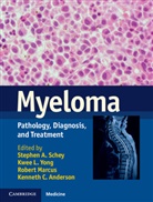 Stephen A. Yong Schey, Stephen Anderson Schey, Kenneth Anderson, Kenneth C. Anderson, Anderson Kenneth C., Robert Marcus... - Myeloma