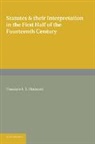 Theodore F. T. Plucknett - Statutes and Their Interpretation in the First Half of the