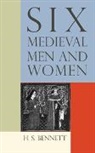 H. S. Bennett, Bennett H. S. - Six Medieval Men and Women