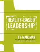 C Wakeman, Cy Wakeman, Wakeman Cy - Reality-Based Leadership Self Assessment