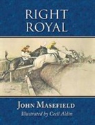 John Masefield, Cecil Aldin - Right Royal