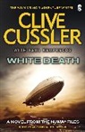 Clive Cussler, Clive Kemprecos Cussler, Paul Kemprecos - White Death