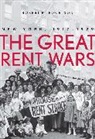 Robert M. Fogelson, Fogelson Robert M. - Great Rent Wars