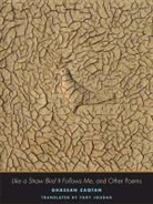 Ghassan Zagtan, Ghassan Zaqtan - Like a Straw Bird It Follows Me