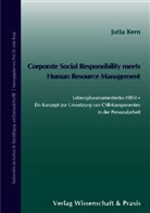 Jutta Kern, Jutt Rump, Jutta Rump - Corporate Social Responsibility meets Human Resource Management.