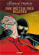 Didier Convard, Denis Falque, Andre Juillard - Das geheime Dreieck, Die Hüter des Blutes - Bd.5: Das geheime Dreieck, Die Hüter des Blutes - Acta est fabula