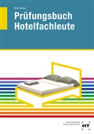 F Herrmann, F Jürge Herrmann, F Jürgen Herrmann, F. J. Herrmann, F. JÃŒrgen Herrmann, F. Jürgen Herrmann... - Prüfungsbuch für Hotelfachleute