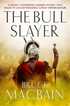 Bruce Macbain, Macbain Bruce - Bull Slayer